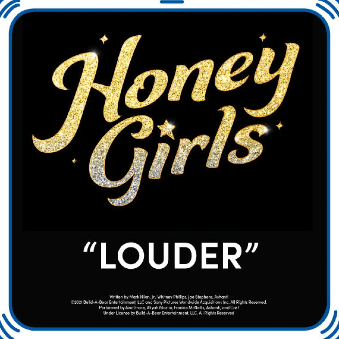Honey Girls "Louder" Song