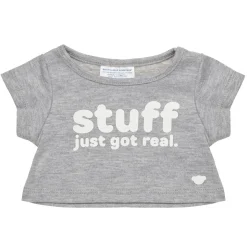 "Stuff Just Got Real" T-Shirt